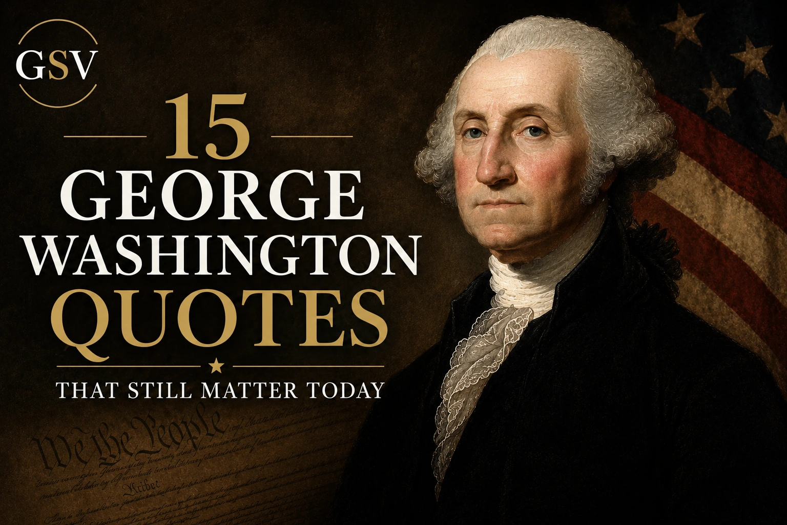 George Washington quotes and leadership lessons